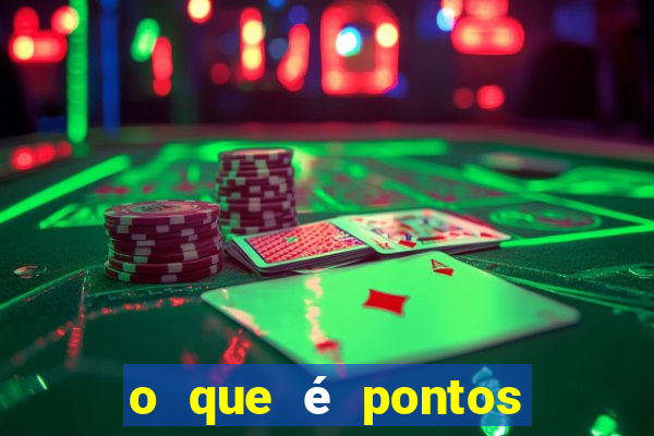 o que é pontos somados por cart?o estrela bet