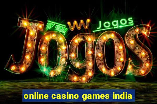 online casino games india