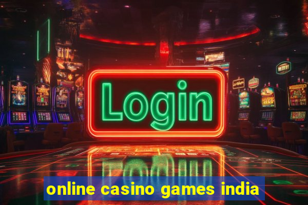 online casino games india