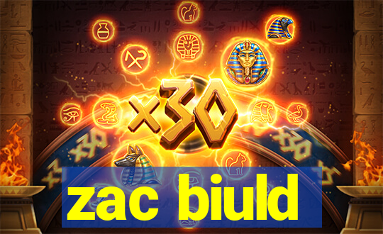 zac biuld