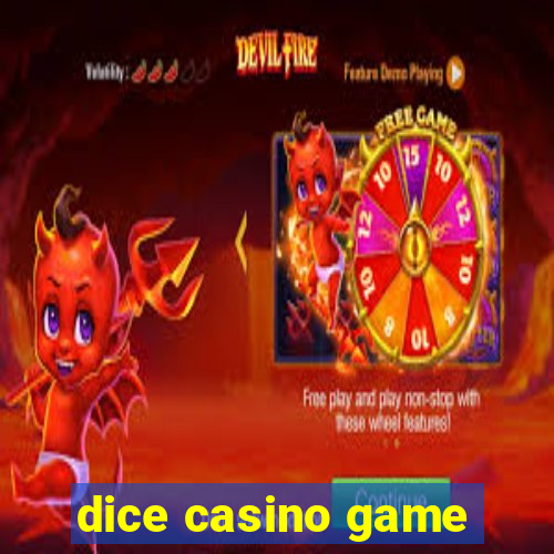 dice casino game