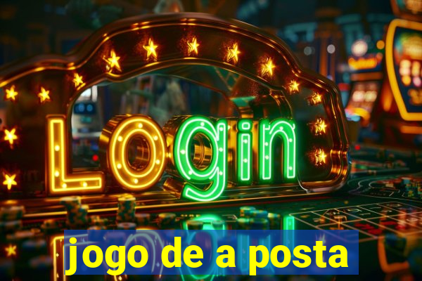 jogo de a posta