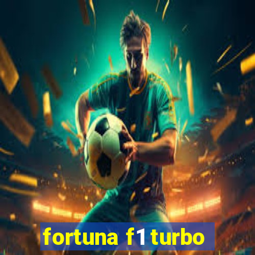 fortuna f1 turbo