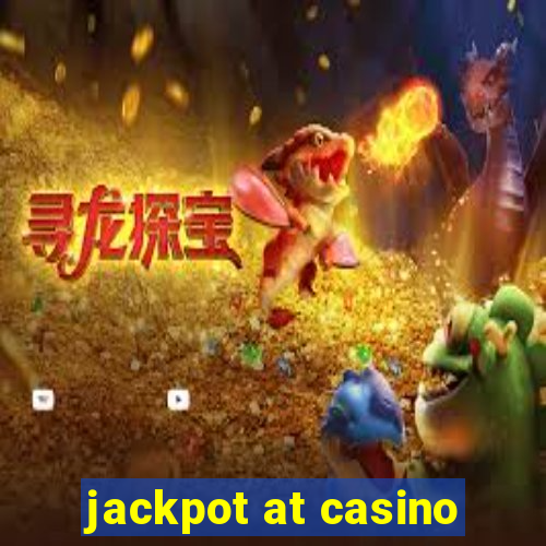 jackpot at casino