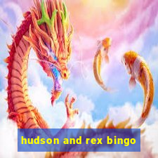 hudson and rex bingo