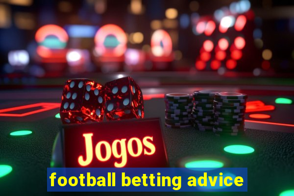 football betting advice