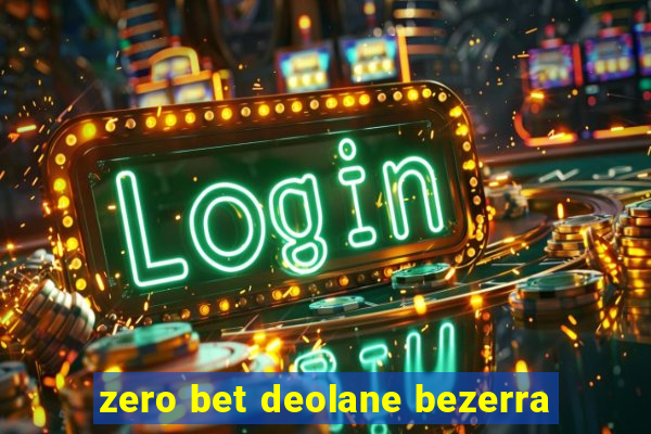 zero bet deolane bezerra