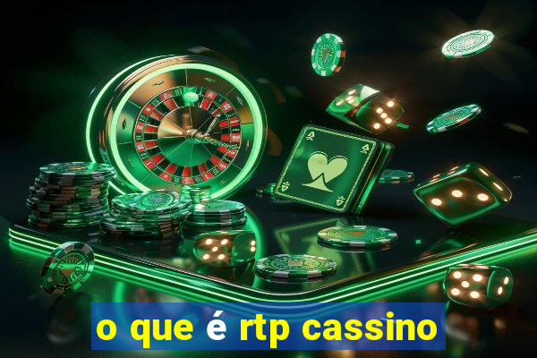 o que é rtp cassino