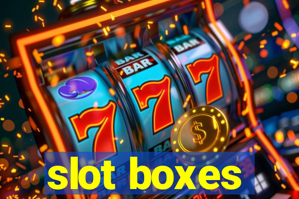 slot boxes