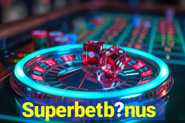 Superbetb?nus