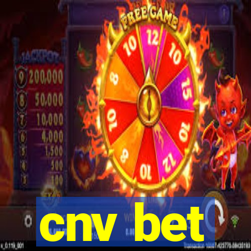 cnv bet