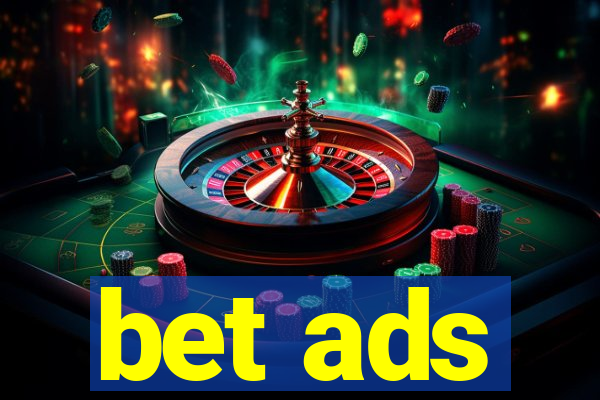 bet ads