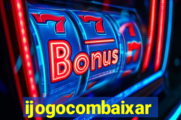 ijogocombaixar