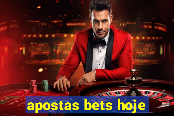 apostas bets hoje