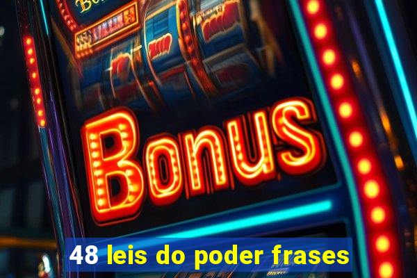 48 leis do poder frases