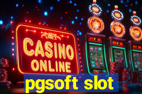 pgsoft slot