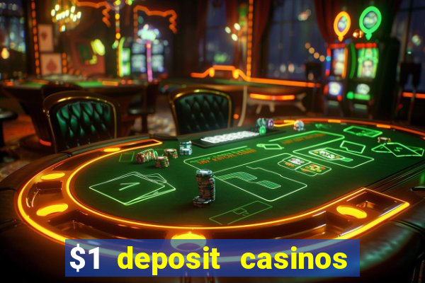 $1 deposit casinos nz players