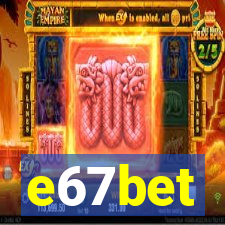 e67bet