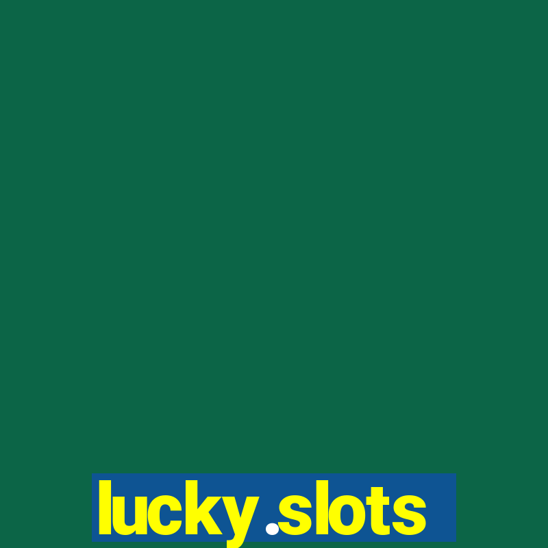 lucky.slots