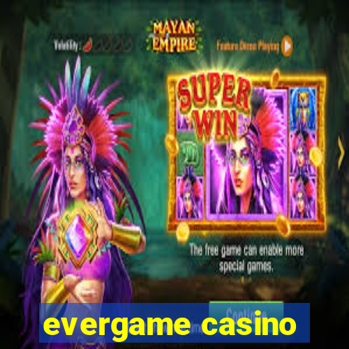 evergame casino