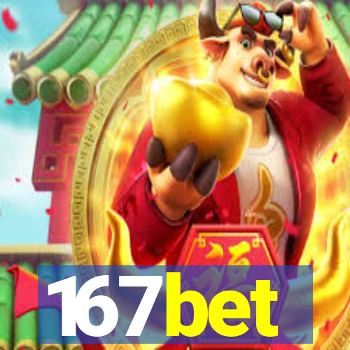 167bet