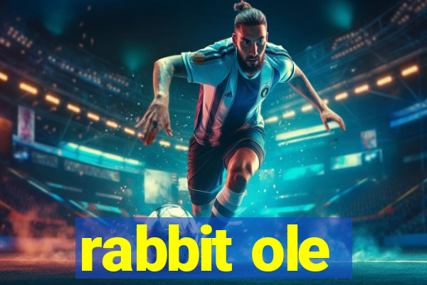 rabbit ole