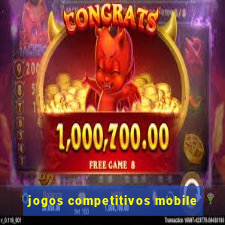 jogos competitivos mobile