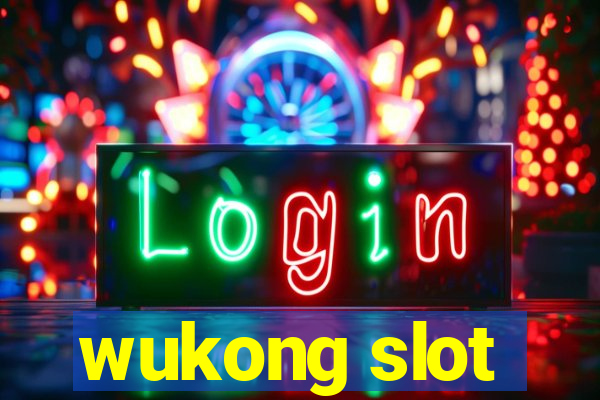 wukong slot