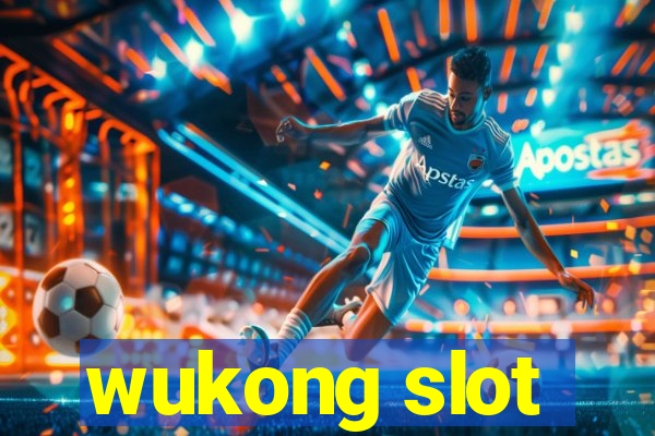 wukong slot