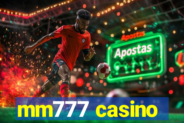 mm777 casino