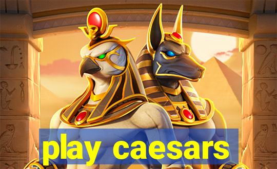 play caesars