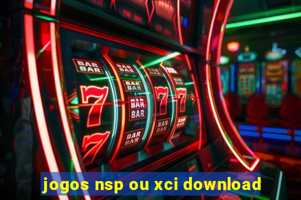 jogos nsp ou xci download