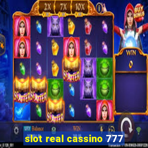 slot real cassino 777