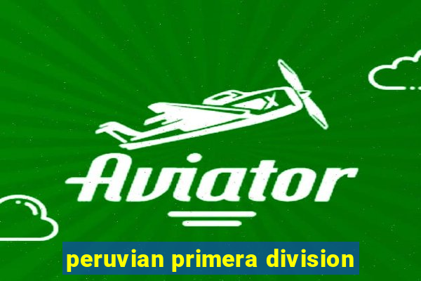 peruvian primera division