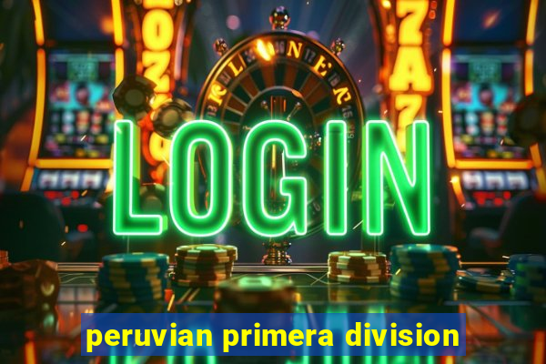 peruvian primera division