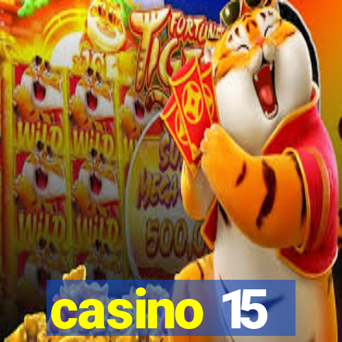 casino 15