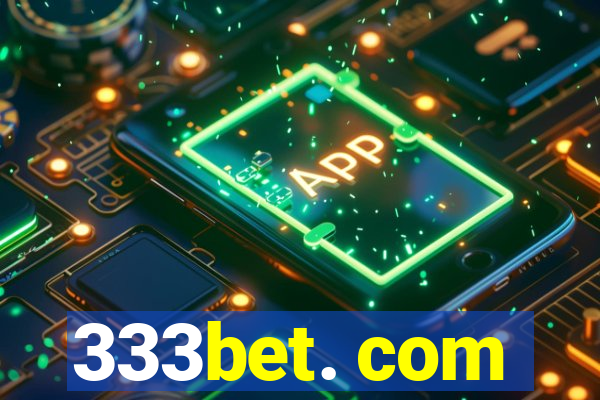 333bet. com