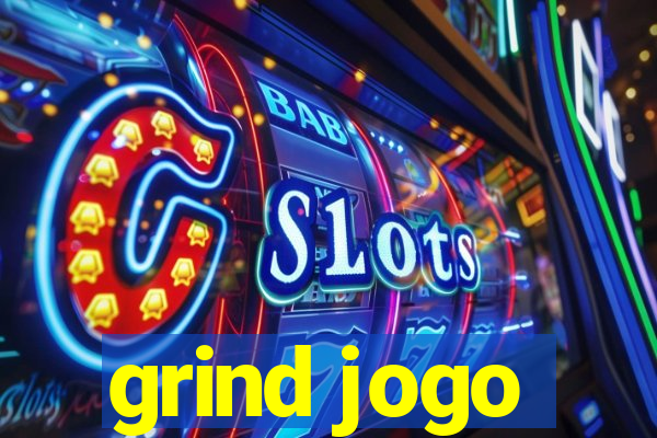 grind jogo