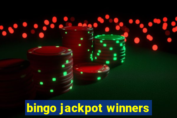 bingo jackpot winners