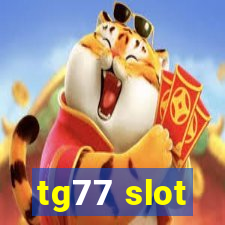 tg77 slot