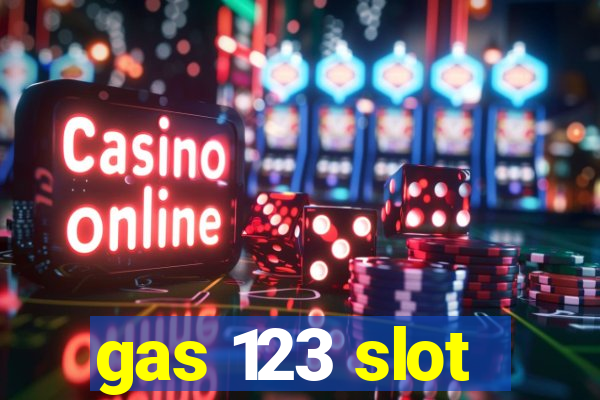 gas 123 slot