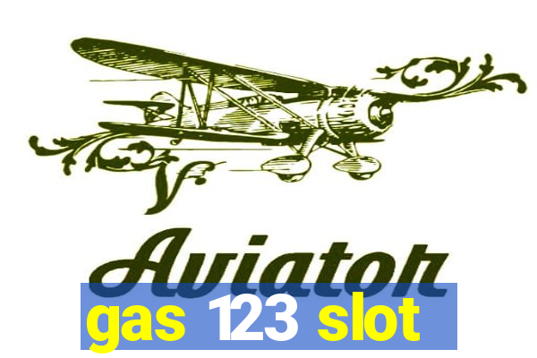 gas 123 slot