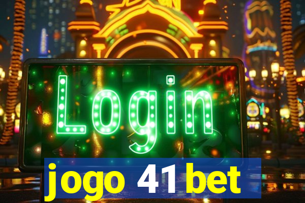 jogo 41 bet