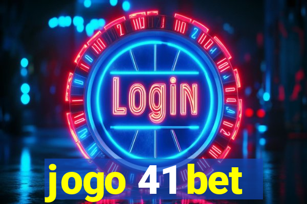 jogo 41 bet