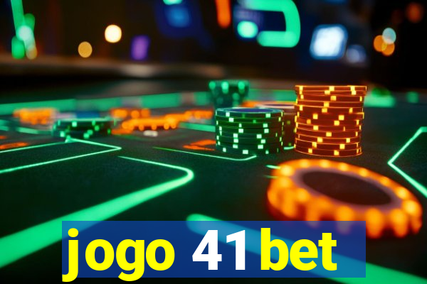 jogo 41 bet