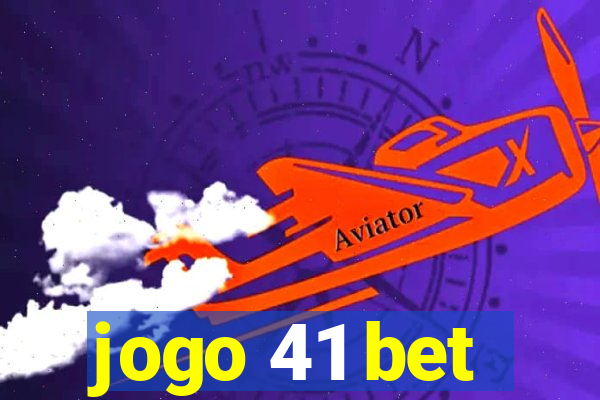 jogo 41 bet