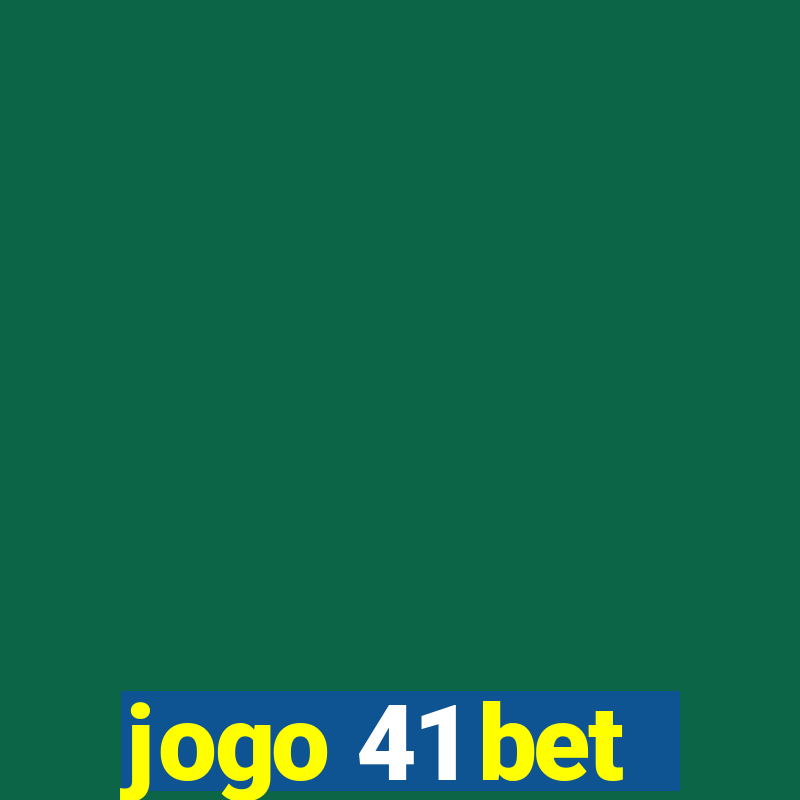 jogo 41 bet