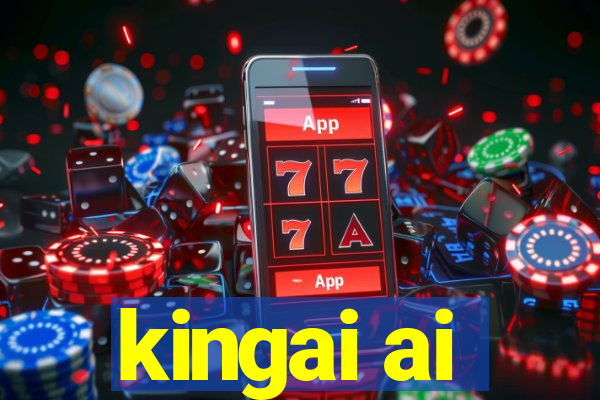 kingai ai