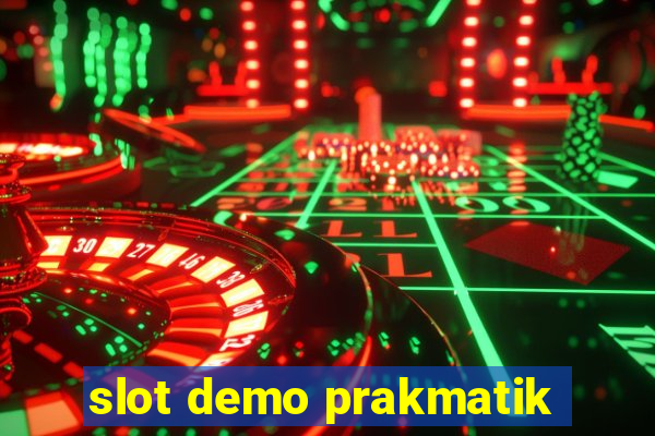 slot demo prakmatik