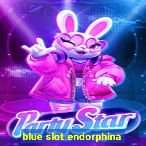 blue slot endorphina